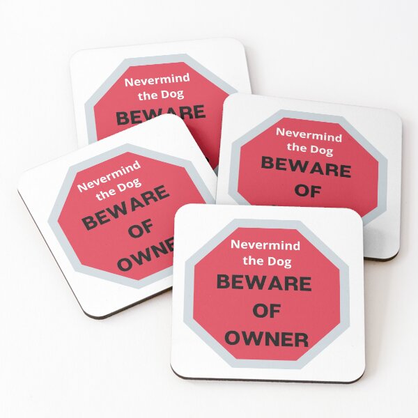 Item preview, Beware of Owner Sign designed and sold by designlee.