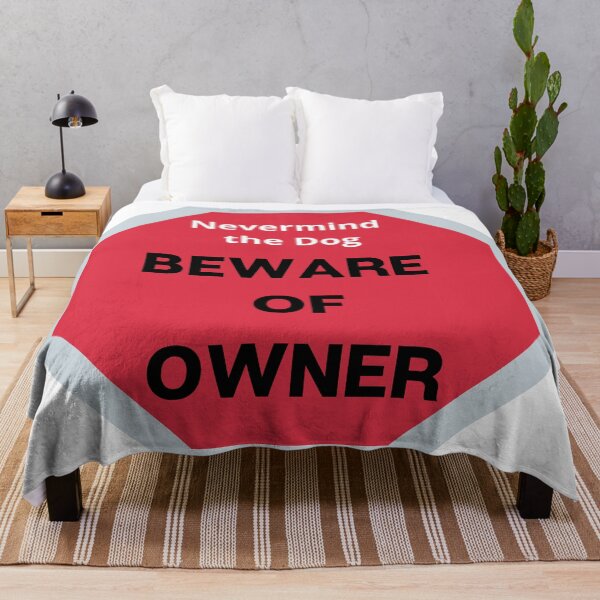 Item preview, Beware of Owner Sign designed and sold by designlee.