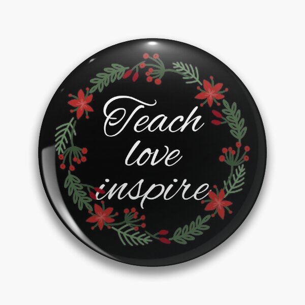Item preview, Teach Love Inspire designed and sold by KOJO SHOP.