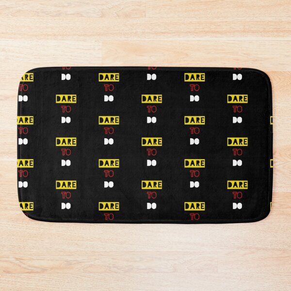 Item preview, Dare to do no designed and sold by Amit Mane.