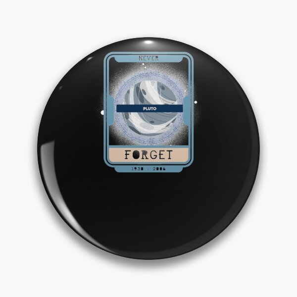 Item preview, Pluto Never Forget designed and sold by CrimsonKnights.