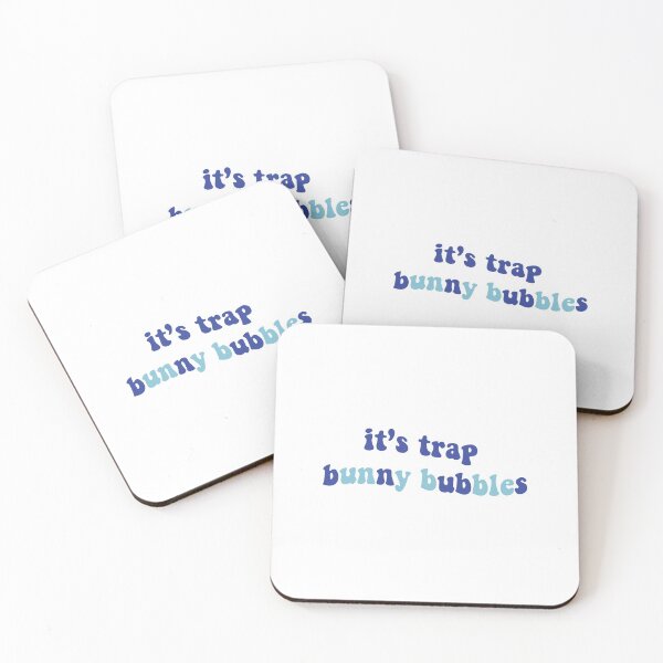 Item preview, it's trap bunny bubbles designed and sold by kyips.