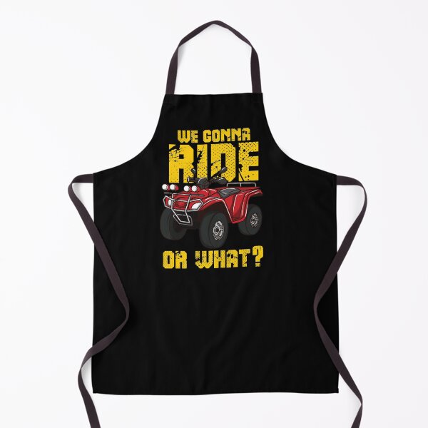 Item preview, Four Wheeler ATV Gift - We Gonna Ride Or What? designed and sold by Sandra78.