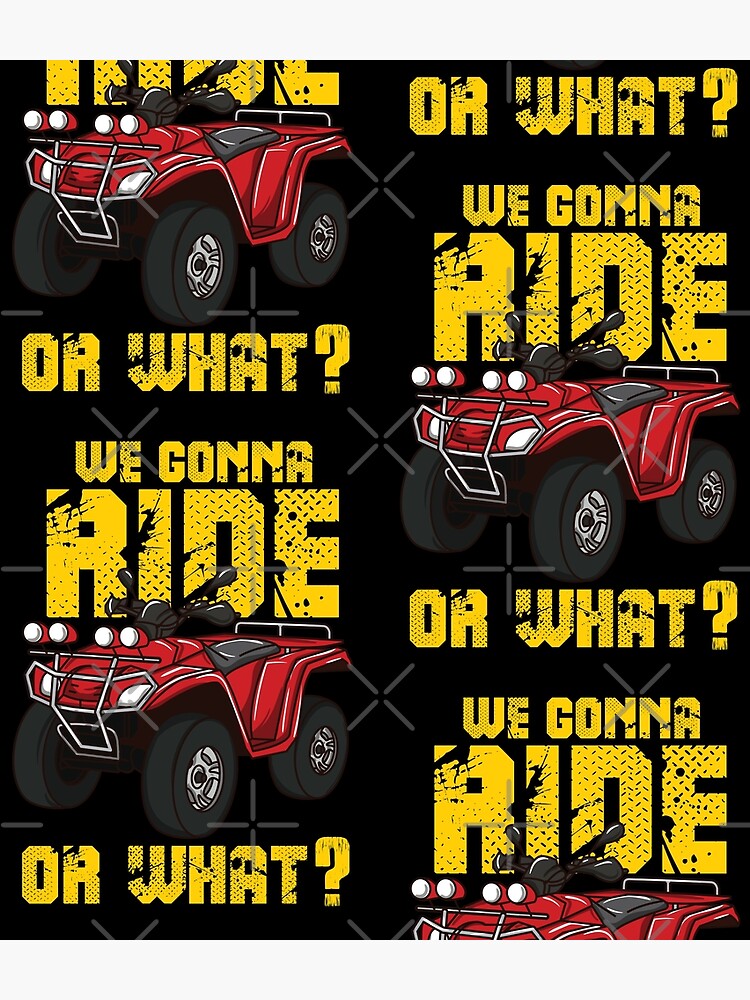 Disover Four Wheeler ATV Gift - We Gonna Ride Or What? Backpack