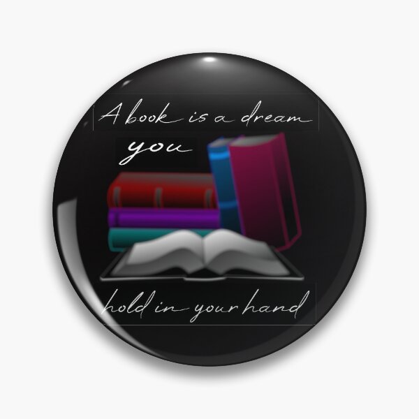 Item preview, a book is a dream you hold in your hand designed and sold by MoonLilly18.