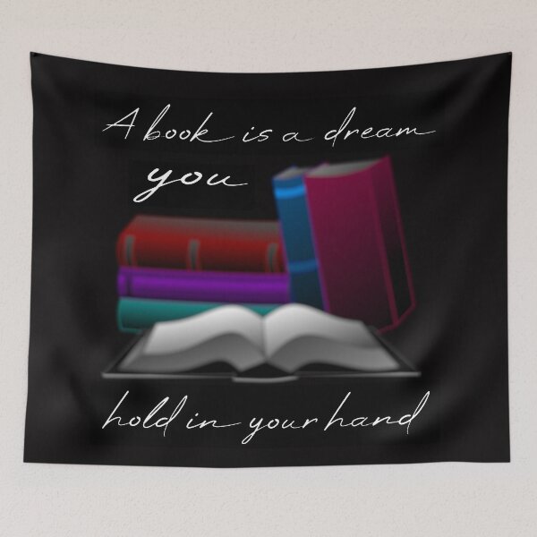 Item preview, a book is a dream you hold in your hand designed and sold by MoonLilly18.