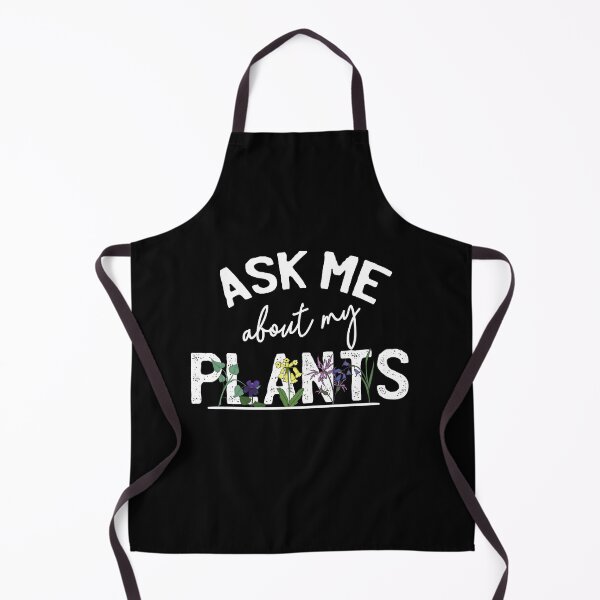 Item preview, Ask Me About My Plants Gardening designed and sold by pixelone.