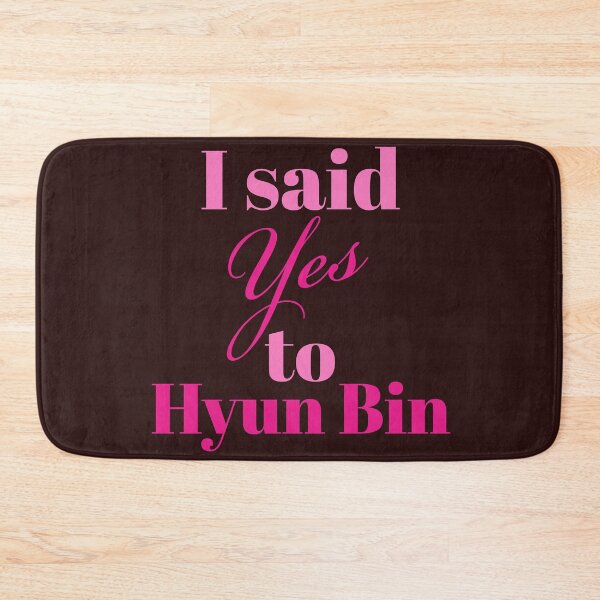 Item preview, i said yes to hyun bin designed and sold by doctors-apparel.