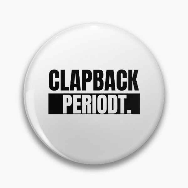 Item preview, Clapback, Periodt  designed and sold by Spiritualish.