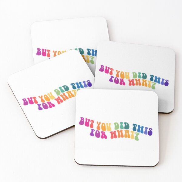 Item preview, “But you did this for what?” sticker designed and sold by Niharika28.