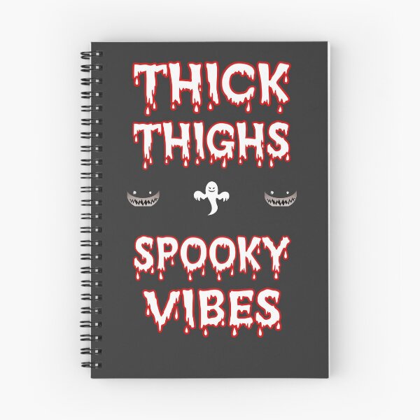 Item preview,  Thick thighs and spooky vibes designed and sold by SidTastic .