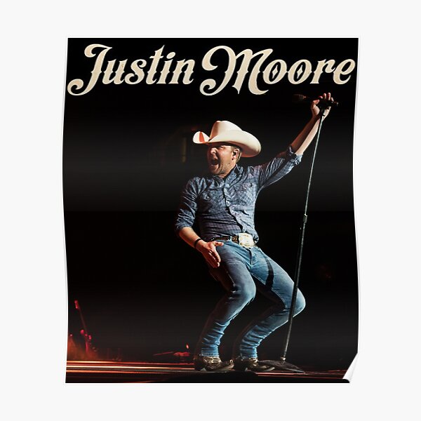 Justin Moore Posters Redbubble