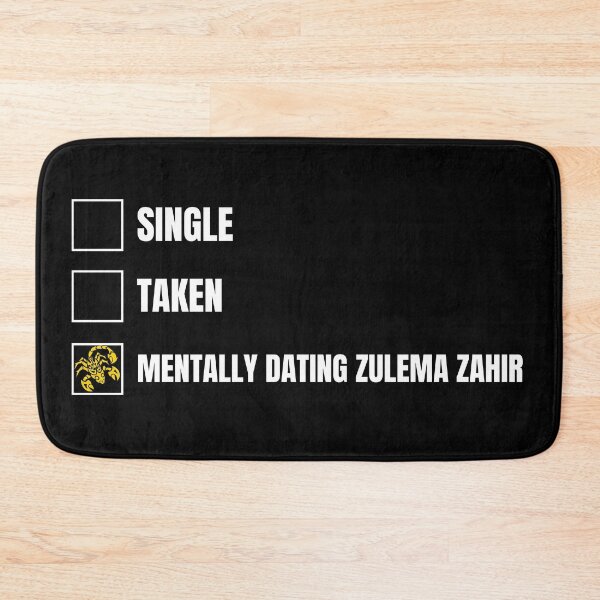 Item preview, Mentally dating Zulema Zahir designed and sold by KauzSL.