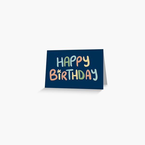 “Happy Birthday” Greeting Card by Tilly-Scribbles | Redbubble