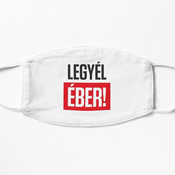 Legyél éber! Flat Mask