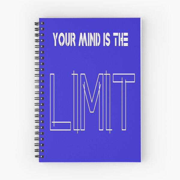 Item preview, YOUR MIND IS THE LIMIT designed and sold by James E. Guin.