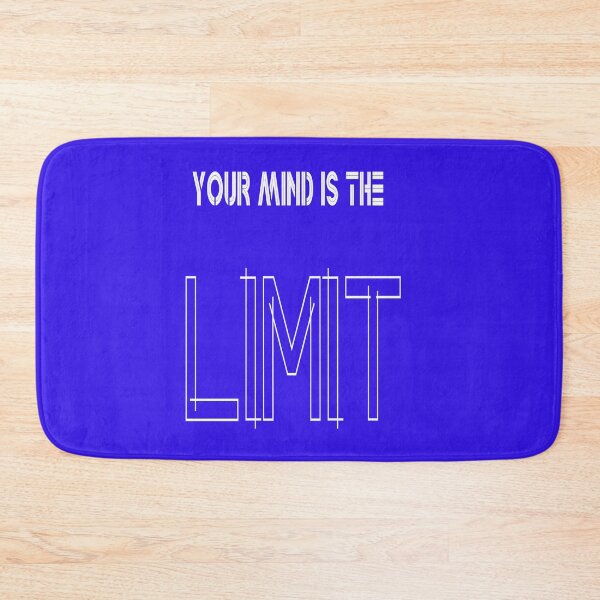 Item preview, YOUR MIND IS THE LIMIT designed and sold by James E. Guin.