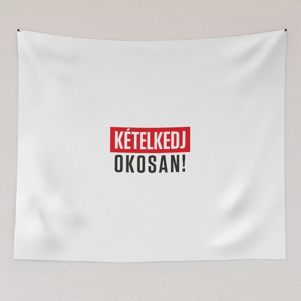 Item preview, Kételkedj okosan! designed and sold by cannedmoods.