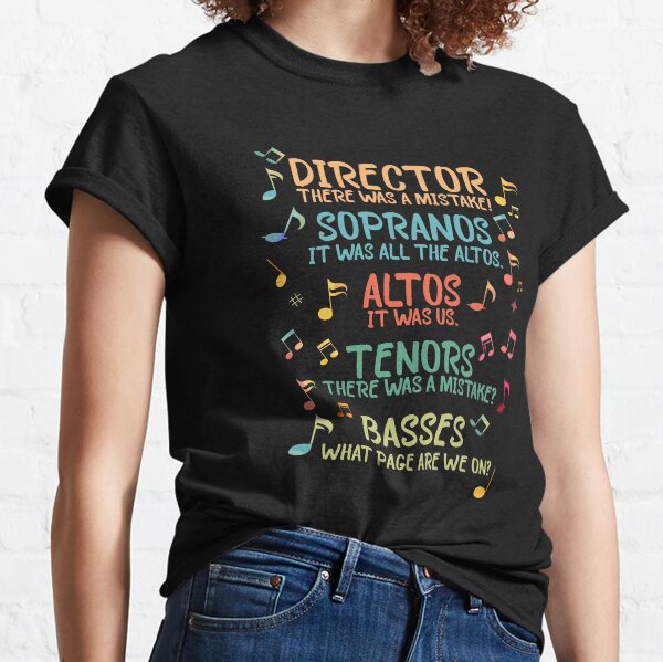 Choir Joke design | Funny Music Singing gift | Men Women Kid print Classic T-Shirt