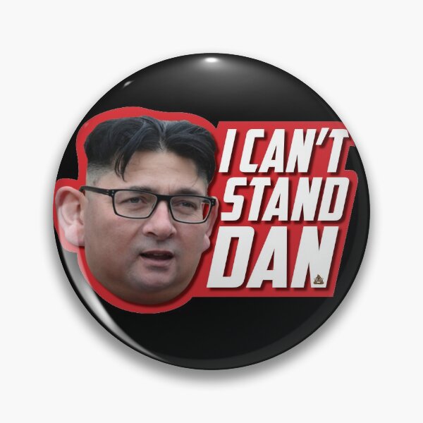 Item preview, I Can't Stand Dan. Dan Andrews Victoria designed and sold by JJBrubaker.