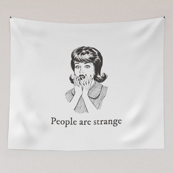 Item preview, People are strange designed and sold by gapanet.