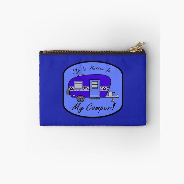 Item preview, Life Is Better In My Camper - Blue designed and sold by HappyGDuckyFarm.