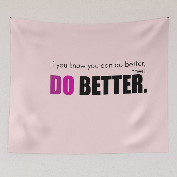 Item preview,  BEST INSPIRATIONAL QUOTES - DO BETTER designed and sold by Cr1sV.