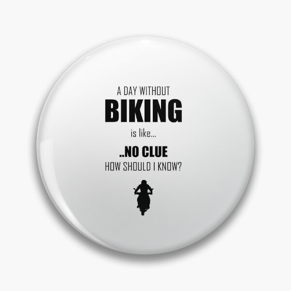 Artikelvorschau, A day without BIKING... entworfen und verkauft von Jannis12.