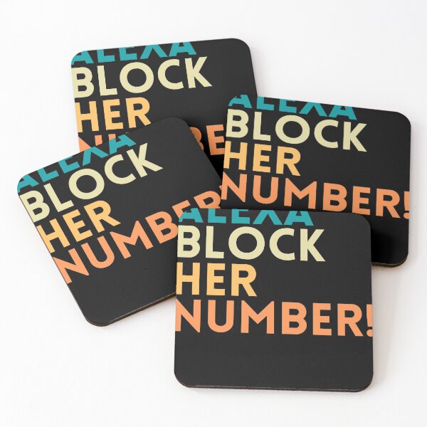 Item preview, ALEXA BLOCK HER NUMBER FUNNY QUOTES VINTAGE DESIGN designed and sold by DIGITALENT.