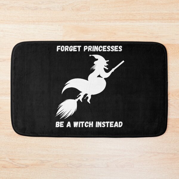 Item preview, forget princesses be a witch designed and sold by Beyond Words.