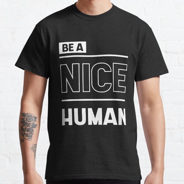 Item preview, Be a Nice Human - Inspirational quote designed and sold by DiogoCalheiros.