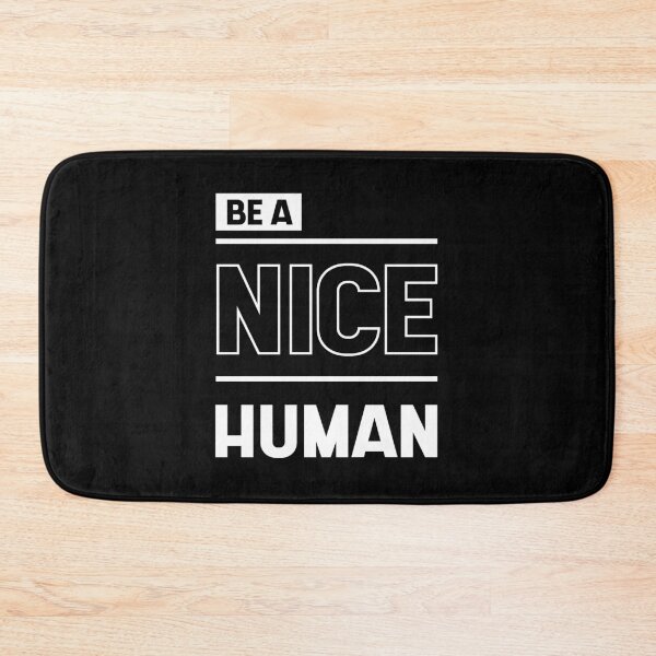 Item preview, Be a Nice Human - Inspirational quote designed and sold by DiogoCalheiros.
