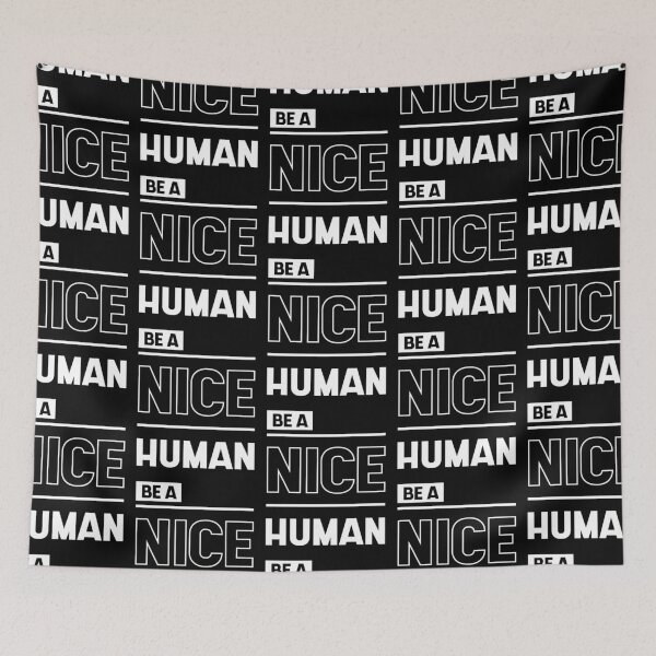 Item preview, Be a Nice Human - Inspirational quote designed and sold by DiogoCalheiros.