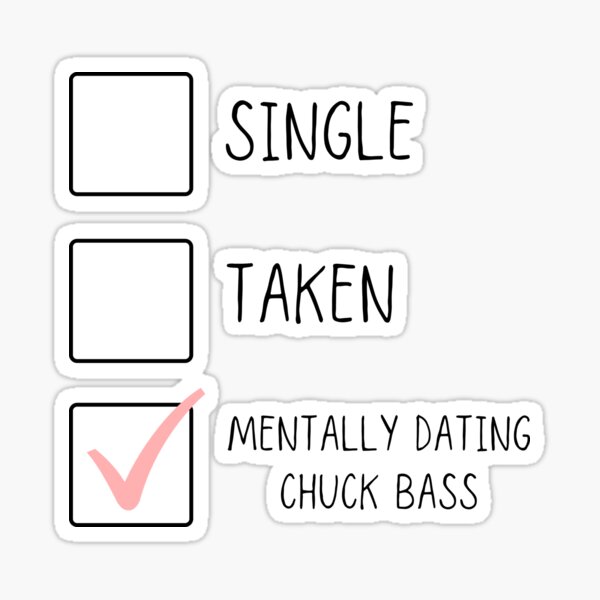 Mentalmente saliendo con Chuck Bass - Gossip Girl Pegatina
