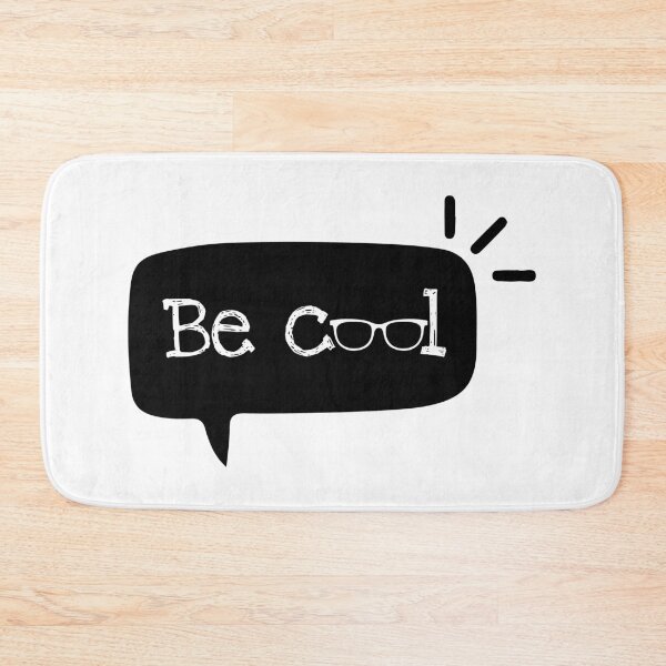 Item preview, Be Cool designed and sold by KittyCat08.