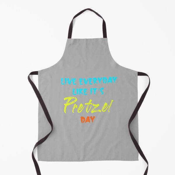 Item preview, Live Every Day Like It's Pretzel Day designed and sold by aminosile.