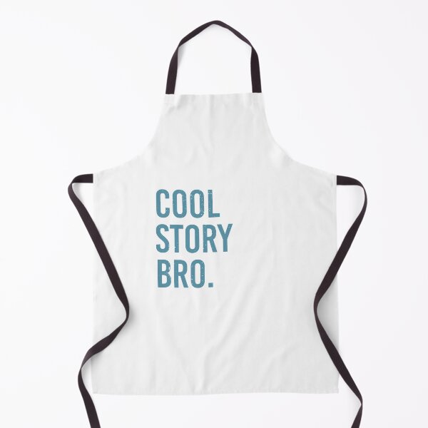 Item preview, Cool Story Bro designed and sold by Schmuddelshirt.