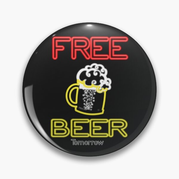 Item preview, Free Beer Tomorrow Funny Neon Sign Bar Style  Drinking  designed and sold by funnytshirtemp.