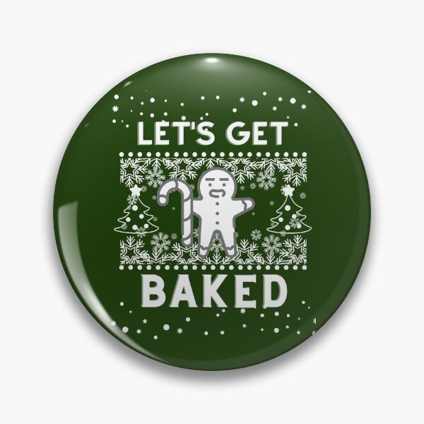 Item preview, Let's Get Baked - Funny Christmas, Gingerbread, Adult Humor designed and sold by looktor.