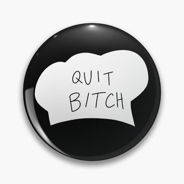Item preview, Monica Chef Hat Quit B*tch  designed and sold by DigitalJuliArt.