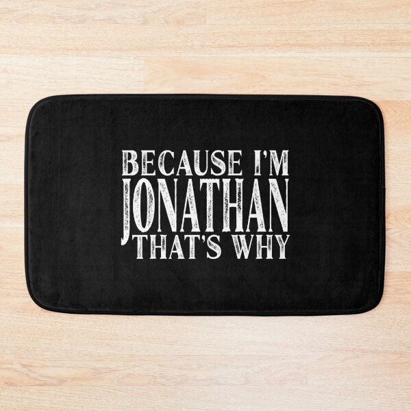 Item preview, Because I'm Jonathan That's Why Personalized Named design designed and sold by Grabitees.