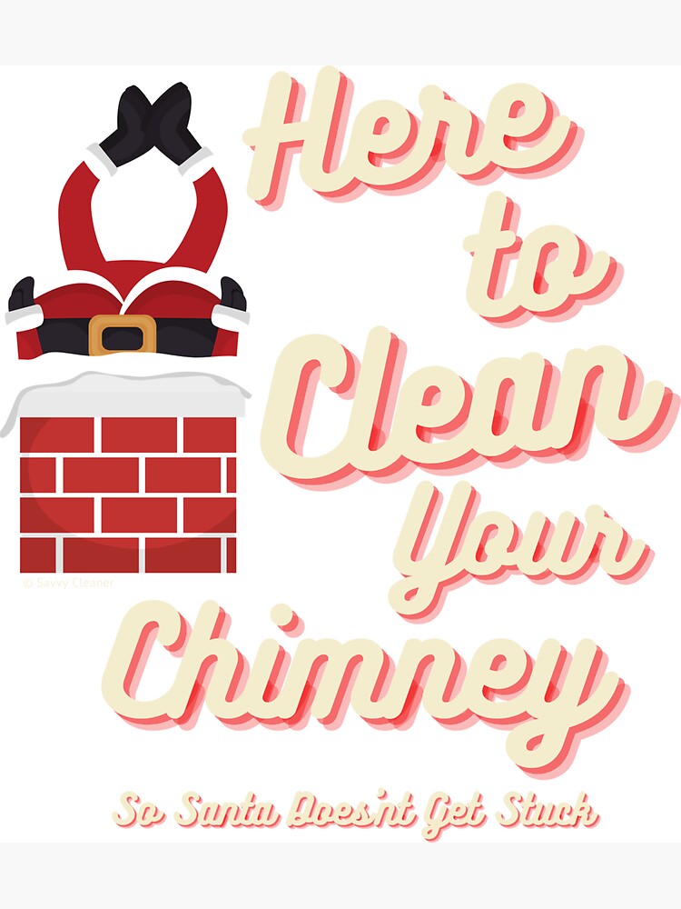 Clean Your Chimney, Retro, Vintage Christmas Humor, Funny Gifts by SavvyCleaner