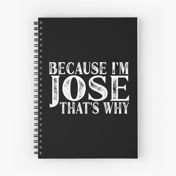 Item preview, Because I'm Jose That's Why Personalized Named print designed and sold by Grabitees.