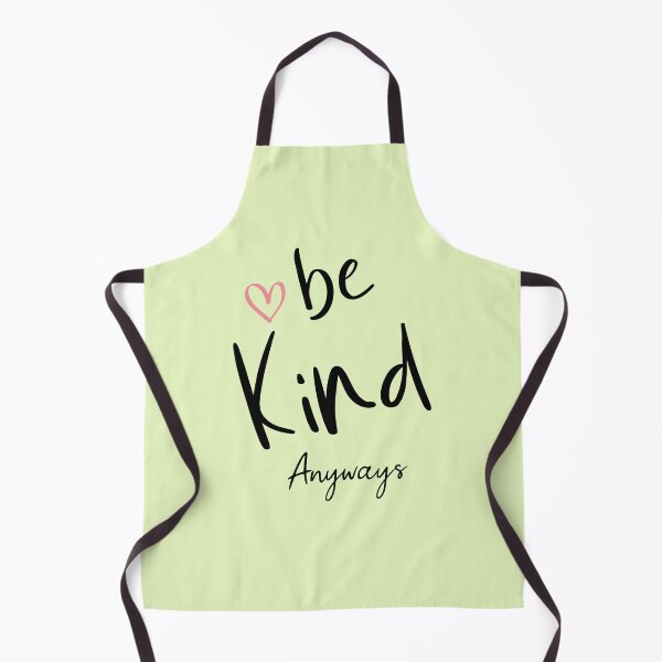 Item preview, Be Kind Anyways designed and sold by l7rach2.