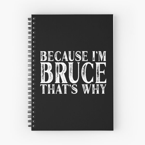 Item preview, Because I'm Bruce That's Why Personalized Named graphic designed and sold by Grabitees.