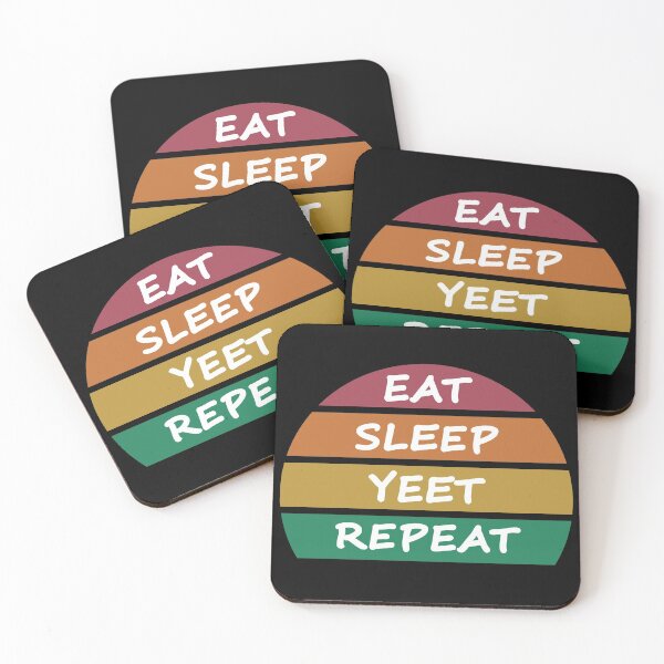Item preview, Eat, Sleep, Yeet, Repeat designed and sold by nikolaj1301.