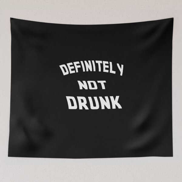 Item preview, Definitely Not Drunk designed and sold by alikassi.