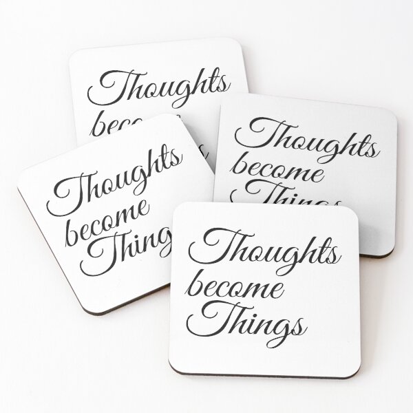 Item preview, Thoughts Become Things designed and sold by Mriganka Gogoi.