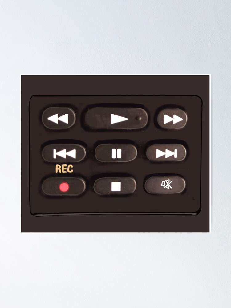 Remote control buttons press play, rewind, fast forward, record, pause or  mute | Poster