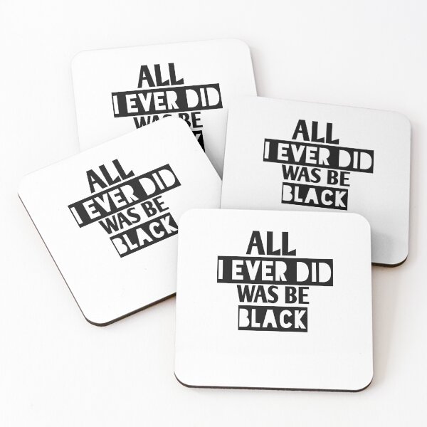 Item preview,  All i ever did was be black designed and sold by Andreastore.